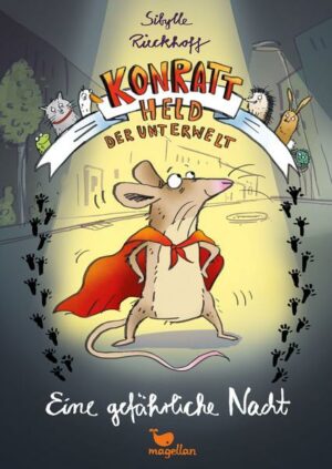 Konratt - Held der Unterwelt - Eine gefährliche Nacht
