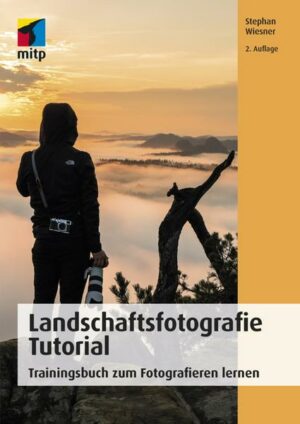 Landschaftsfotografie Tutorial