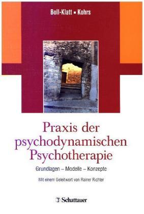 Praxis der psychodynamischen Psychotherapie