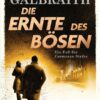 Die Ernte des Bösen