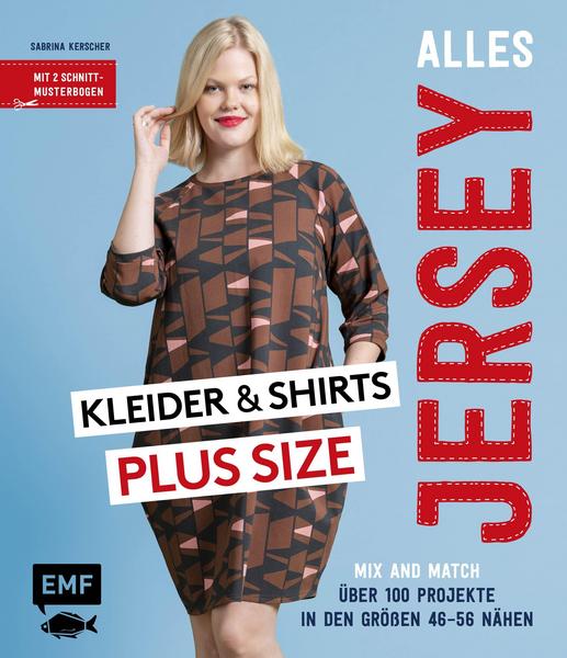 Alles Jersey – Kleider und Shirts Plus Size – Mix and Match: Schnittteile kombinieren