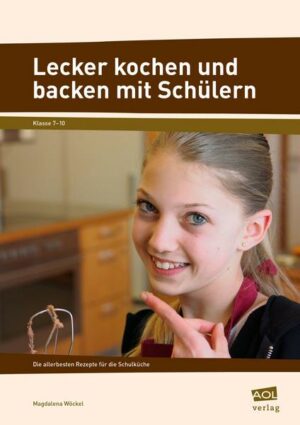 Lecker kochen und backen mit Schülern