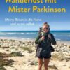 Wanderlust mit Mister Parkinson