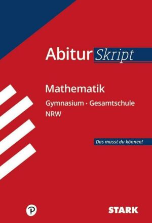 STARK AbiturSkript - Mathematik - NRW