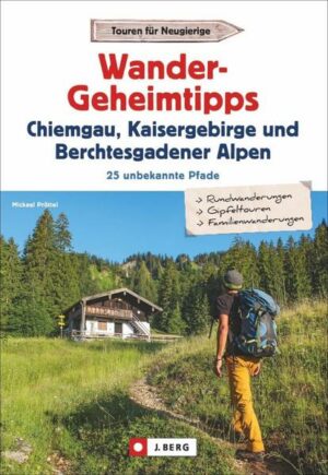 Wandergeheimtipps Chiemgau