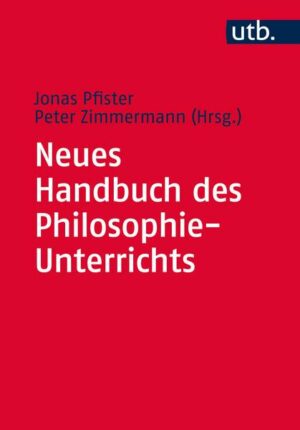 Neues Handbuch des Philosophie-Unterrichts