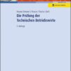 Die Prüfung der Technischen Betriebswirte