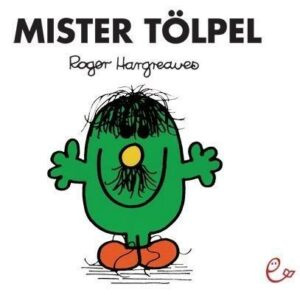 Mister Tölpel