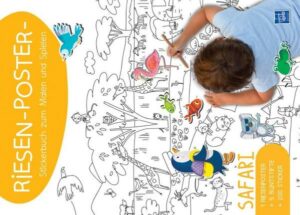 Riesen-Poster-Stickerbuch zum Malen und Spielen - Safari
