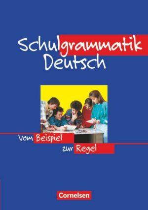 Schulgrammatik Deutsch. Neue Rechtschreibung