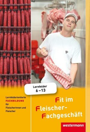 Fit im Fleischer-Fachgeschäft