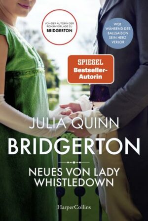 Bridgerton – Neues von Lady Whistledown