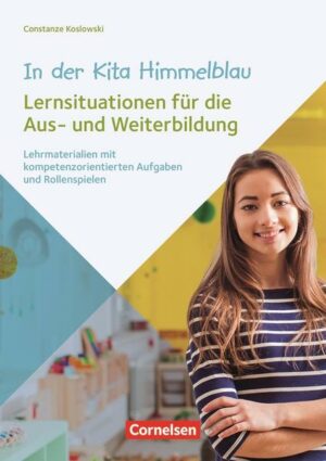 In der Kita Himmelblau – Lernsituationen für die Aus- und Weiterbildung