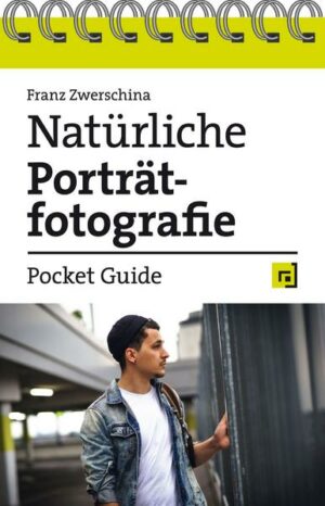 Natürliche Porträtfotografie – Pocket Guide
