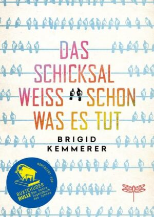 Das Schicksal weiß schon