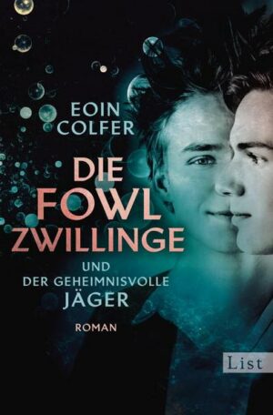 Die Fowl-Zwillinge und der geheimnisvolle Jäger (Die Fowl-Zwillinge 1)