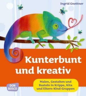 Kunterbunt und kreativ