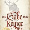 Die Gabe der Könige