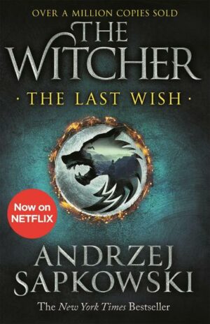 The Last Wish. Netflix Tie-In