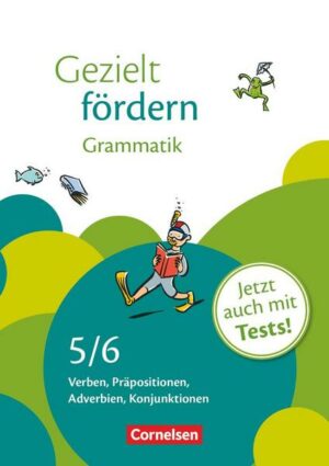 Gezielt fördern - Lern- und Übungshefte Deutsch - 5./6. Schuljahr