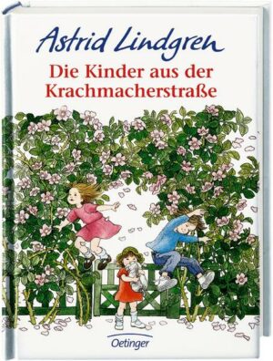 Die Kinder aus der Krachmacherstraße