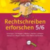 Rechtschreiben erforschen - 5./6. Schuljahr