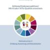 Achtung Kinderperspektiven! Mit Kindern KiTa-Qualität entwickeln – Methodenschatz II