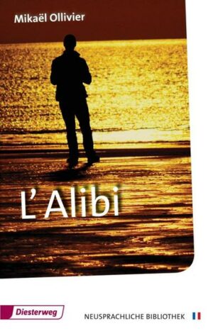 Neusprachliche Bibliothek - Französische Abteilung / L'Alibi