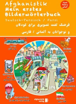 Mein erstes Bilderwörterbuch Deutsch - Persisch / Farsi