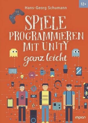 Spiele programmieren mit Unity ganz leicht