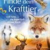 Finde dein Krafttier