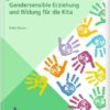 Gendersensible Erziehung und Bildung für die Kita