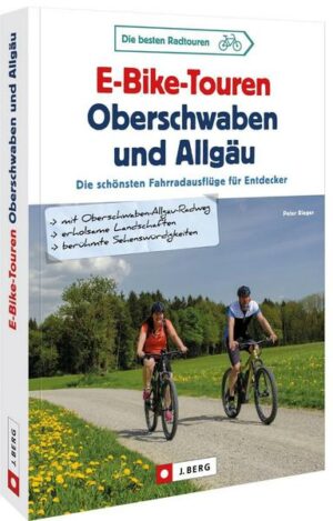 E-Bike-Touren Oberschwaben und Allgäu