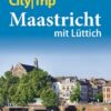 Reise Know-How CityTrip Maastricht mit Lüttich