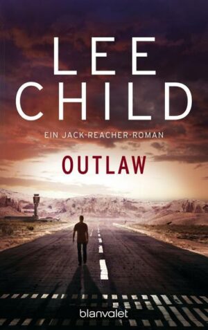 Outlaw / Jack Reacher Bd.12