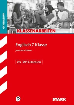 STARK Klassenarbeiten Gymnasium - Englisch 7. Klasse