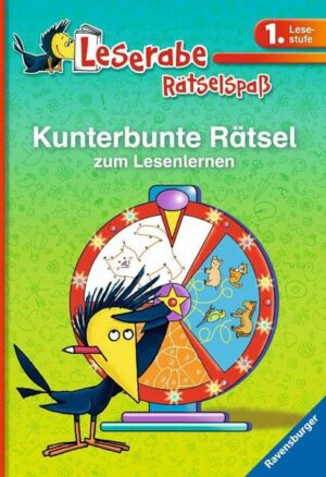 Leserabe: Kunterbunte Rätsel zum Lesenlernen (1. Lesestufe)