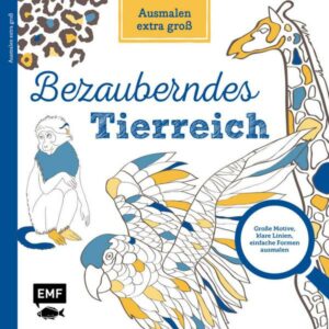 Ausmalen extra groß – Bezauberndes Tierreich