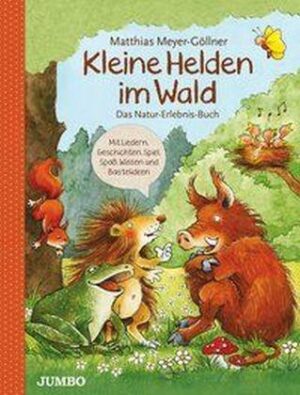 Kleine Helden im Wald