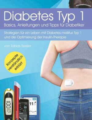 Diabetes Typ 1 - Basics