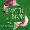 Matti & Brian 5: Nur zu Hause