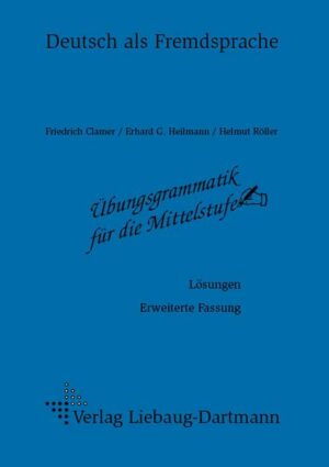 Übungsgrammatik für die Mittelstufengrammatik - Erweiterte Fassung