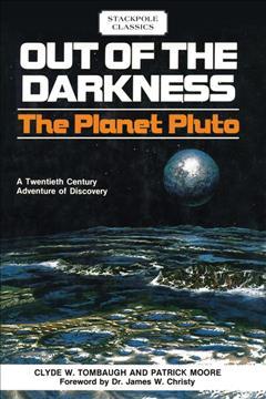 Out of the Darkness: The Planet Pluto