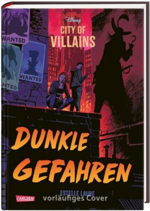 Disney – City of Villains 2: Dunkle Gefahren