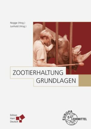 Zootierhaltung: Grundlagen