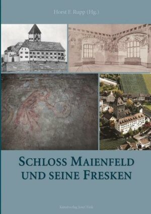 Schloss Maienfeld und seine Fresken