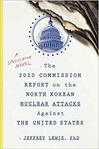 The 2020 Commission Report on the North Korean Nuclear Attacks Against The United States