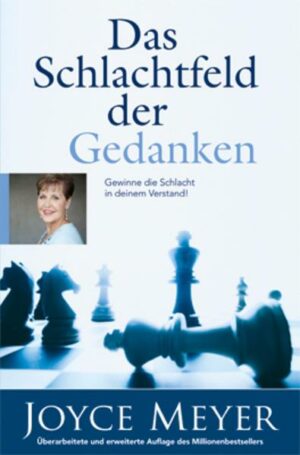 Das Schlachtfeld der Gedanken