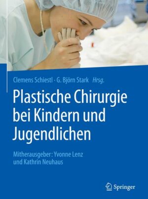 Plastische Chirurgie bei Kindern und Jugendlichen