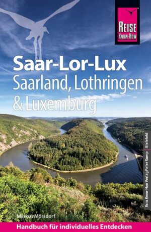 Reise Know-How Reiseführer Saar-Lor-Lux (Dreiländereck Saarland